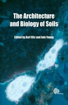 Architecture and Biology of Soils  