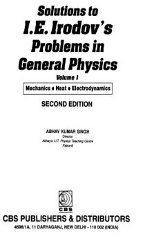 Solutions to I.E. Irodov's problems in general physics. Volume 1