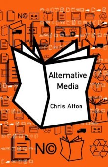 Alternative Media (Culture, Representation and Identity)