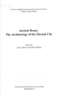 Ancient Rome : the archaeology of the eternal city