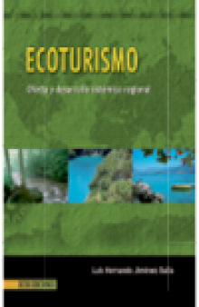 Ecoturismo. Oferta y desarrollo sistémico