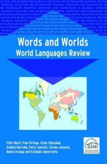 Words And Worlds: World Languages Review (Bilingual Education and Bilingualism52)