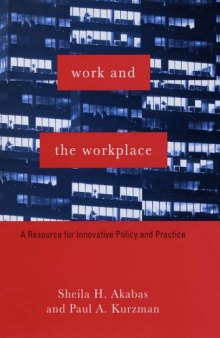 Work and the Workplace: A Resource for Innovative Policy and Practice (Foundations of Social Work Knowledge Series)