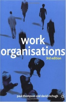 Work Organisations - A Critical Introduction