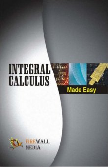 Integral Calculus Made Easy