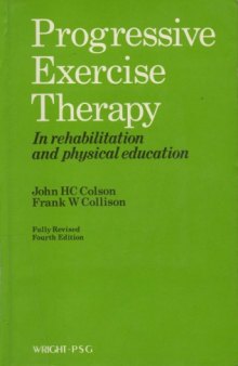 Progressive Exercise Therapy in Rehabilitation and Physical Education