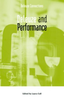 Deleuze and Performance (Deleuze Connections)