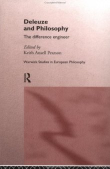 Deleuze and Philosophy: The Difference Engineer 