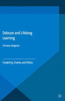 Deleuze and Lifelong Learning: Creativity, Events and Ethics