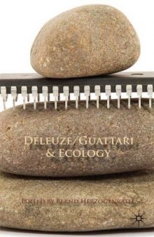 Deleuze Guattari & Ecology  