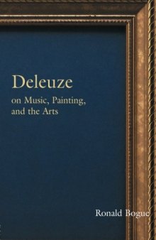 Deleuze on Music, Painting and the Arts