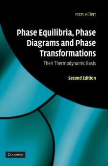 Phase equilibria, phase diagrams and phase transformations: their thermodynamic basis