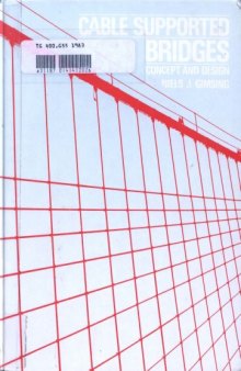 Cable Supported Bridges: Concept and Design 1st Ed.