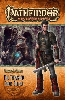 Pathfinder Adventure Path #41: The Thousand Fangs Below (Serpent's Skull 5 of 6)