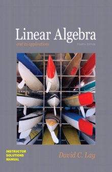 Instructor Solutions Manual (ISM) for Linear Algebra and Its Applications