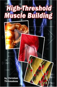 High-Threshold Muscle Building