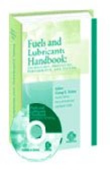 Fuels and Lubricants Handbook: Technology, Properties, Performance, and Testing