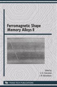Ferromagnetic Shape Memory Alloys II