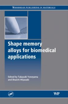 Shape Memory Alloys for Biomedical Applications  