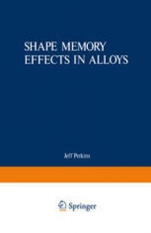 Shape Memory Effects in Alloys