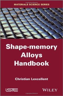 Shape-Memory Alloys Handbook