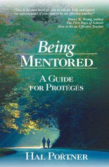 Being Mentored: A Guide for Protégés