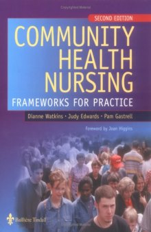 Community Health Nursing: Frameworks for Practice 2nd Edition