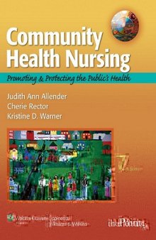 Community Health Nursing: Promoting and Protecting the Public's Health, 7th Edition