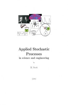 Applied stochastic processes in science and engineering
