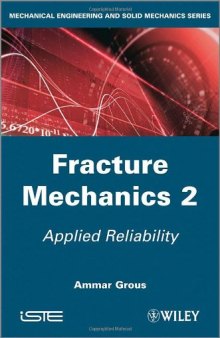 Applied Reliability: Fracture Mechanics 2