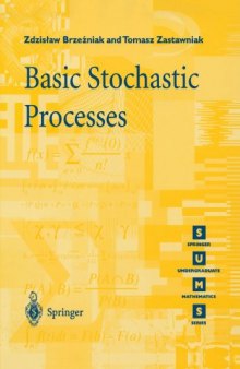 Basic stochastic processes: a course through exercises (Undergraduate Mathematics Series)