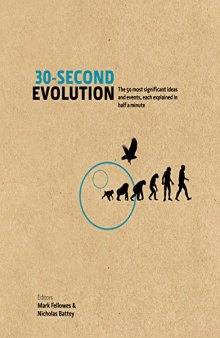 30-Second Evolution: The 50 Most Significant Ideas and Events, Each Explained in Half a Minute