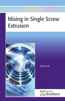 Mixing in Single Screw Extruders