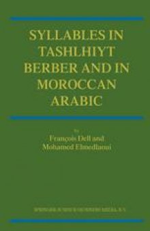 Syllables in Tashlhiyt Berber and in Moroccan Arabic