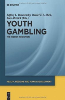 YOUTH GAMBLING THE HIDDEN ADDICTION