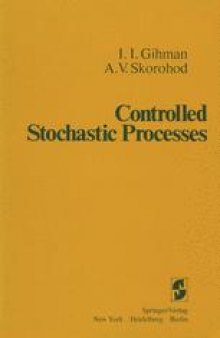 Controlled Stochastic Processes