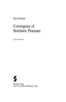 Convergence of Stochastic Processes (Springer Series in Statistics)