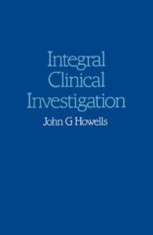 Integral Clinical Investigation: An Aspect of Pananthropic Medicine