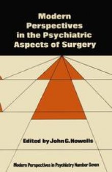 Modern Perspectives in the Psychiatric Aspects of Surgery