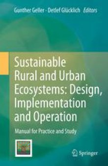 Sustainable Rural and Urban Ecosystems: Design, Implementation and Operation: Manual for Practice and Study