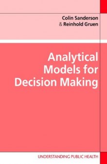Analytical Models for Decision Making (Understanding Public Health)