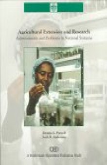 Agricultural extension and research: achievements and problems in national systems