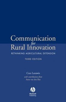 Communication for Rural Innovation: Rethinking Agricultural Extension, Third Edition