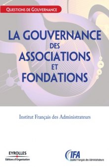 La gouvernance des associations et fondations: Etat des lieux et recommandations