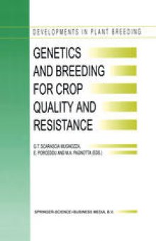 Genetics and Breeding for Crop Quality and Resistance: Proceedings of the XV EUCARPIA Congress, Viterbo, Italy, September 20–25, 1998