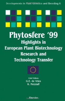 Highlights in European Plant Biotechnology Research and Technology Transfer, Proceedings of the Second European Conference on Plant Biotechnology