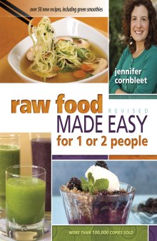 Raw food made easy for 1 or 2 people