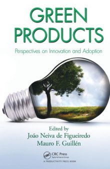 Green Products : Perspectives on Innovation and Adoption