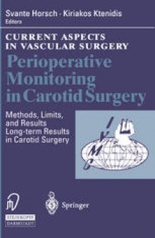 Perioperative Monitoring in Carotid Surgery: Methods, Limits, and Results Long-term Results in Carotid Surgery