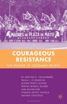 Courageous Resistance: The Power of Ordinary People